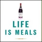 Life Is Meals: A Food Lover's Book of Days