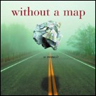 Without A Map: A Memoir