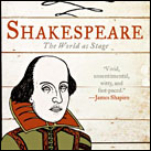 Shakespeare: The World as Stage