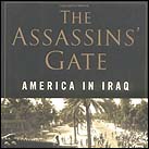 The Assassins' Gate: America in Iraq