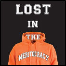 Lost in the Meritocracy: The Undereducation of an Overachiever