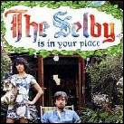 The Selby is in Your Place