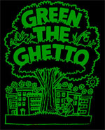 Green the Ghetto - Sustainable South Bronx